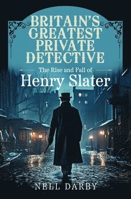 bokomslag Britain's Greatest Private Detective