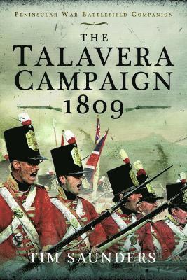 bokomslag The Talavera Campaign 1809