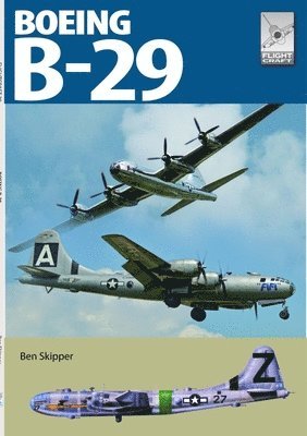 Flight Craft 29: Boeing B-29 Superfortress 1
