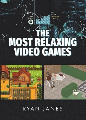 bokomslag Most Relaxing Video Games