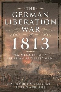 bokomslag The German Liberation War of 1813