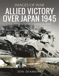 bokomslag Allied Victory Over Japan 1945