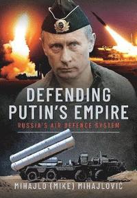 bokomslag Defending Putin's Empire