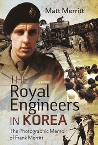 bokomslag The Royal Engineers in Korea