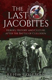 bokomslag Last Jacobites