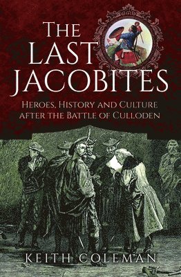 bokomslag Last Jacobites