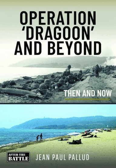 Jean Paul Pallud - Operation 'Dragoon' and Beyond, Inbunden