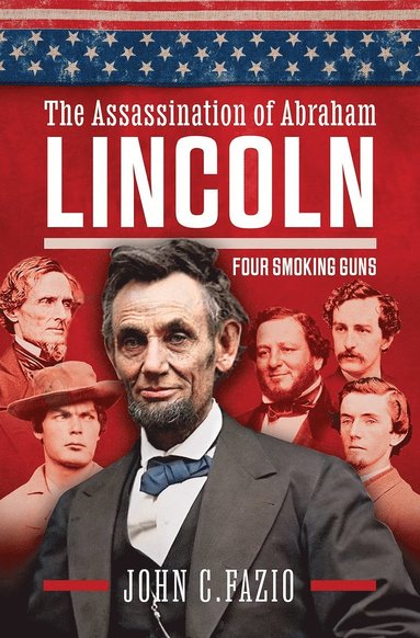 bokomslag Who Really Killed Lincoln