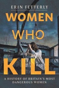 bokomslag Women Who Kill