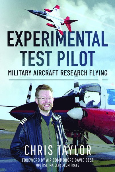 Chris Taylor - Experimental Test Pilot, Inbunden