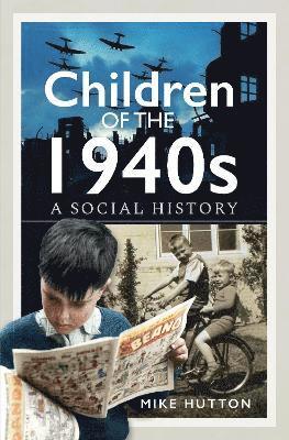 bokomslag Children of the 1940s