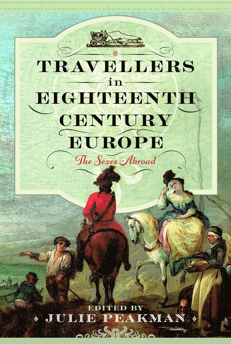 Travellers in Eighteenth Century Europe