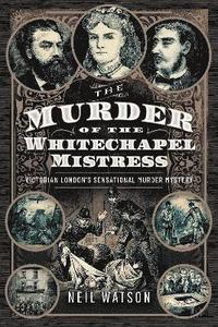 bokomslag Murder of the Whitechapel Mistress