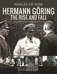 bokomslag Hermann Gring: The Rise and Fall