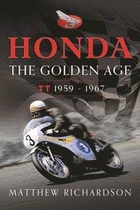 bokomslag Honda: The Golden Age