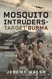 bokomslag Mosquito Intruders - Target Burma