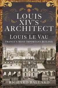 bokomslag Louis XIV's Architect