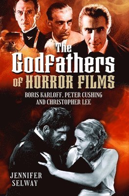 bokomslag Godfathers of Horror Films