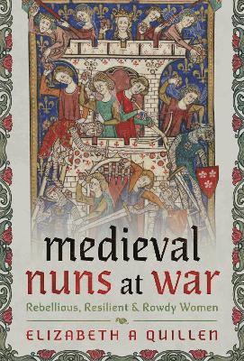 bokomslag Medieval Nuns at War