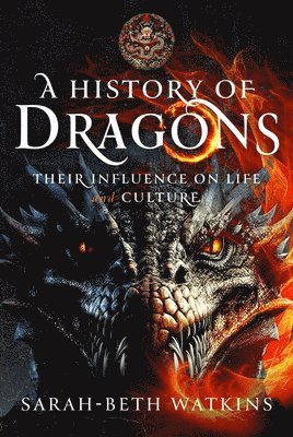 Sarah-Beth Watkins - History of Dragons, Inbunden