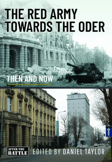 Daniel Taylor - Red Army Towards the Oder, Inbunden