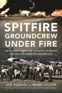 bokomslag Spitfire Groundcrew Under Fire