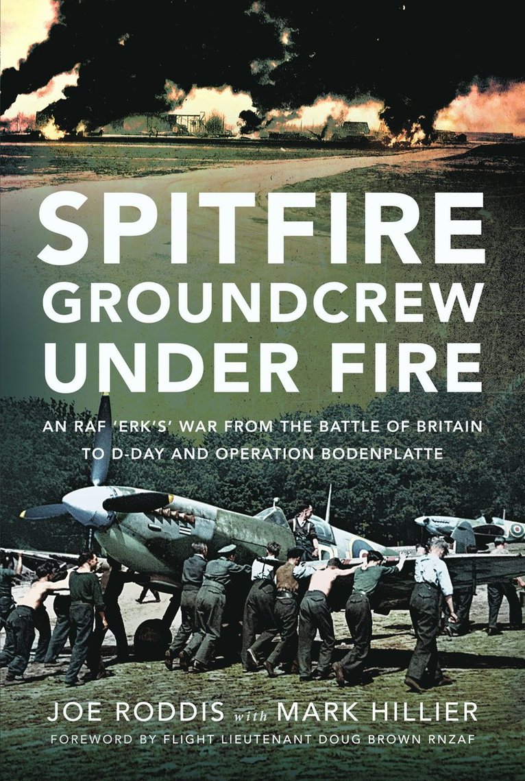 Spitfire Groundcrew Under Fire