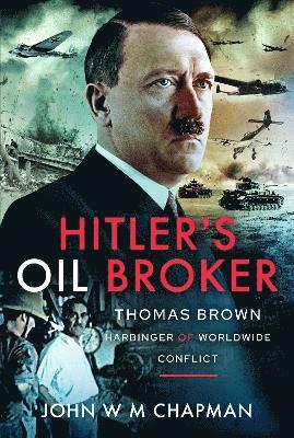 bokomslag Hitler's Oil Broker