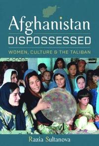 bokomslag Afghanistan Dispossessed