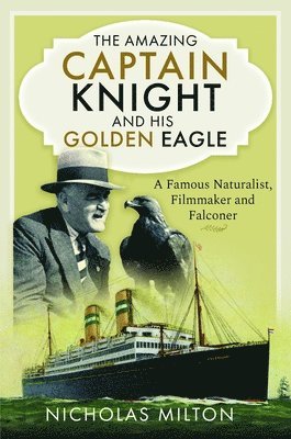 The Amazing Captain Knight and his Golden Eagle 1