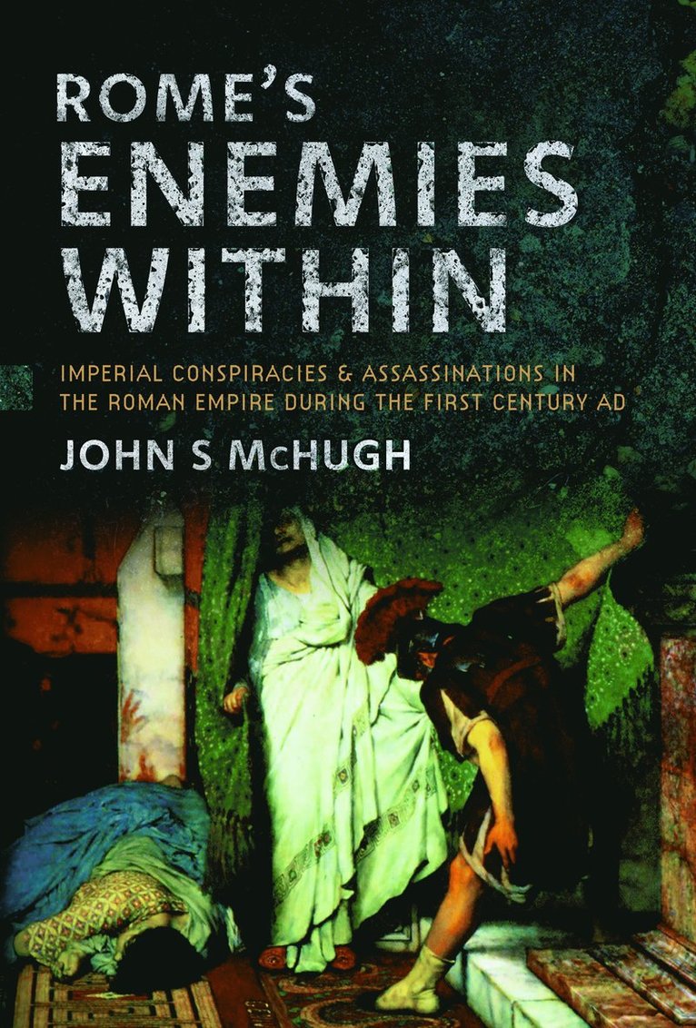 Rome's Enemies Within
