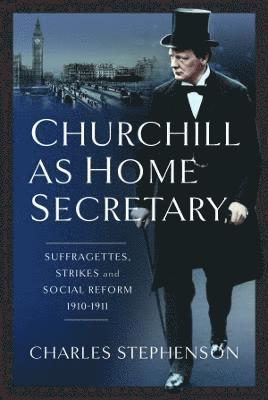 bokomslag Churchill as Home Secretary