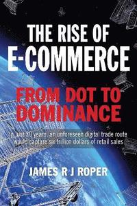 bokomslag The Rise of E-Commerce