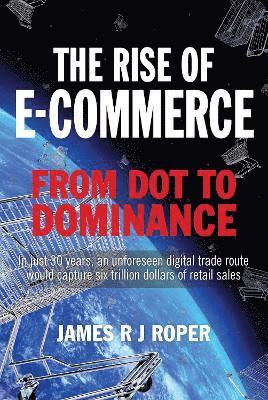 The Rise of E-Commerce 1