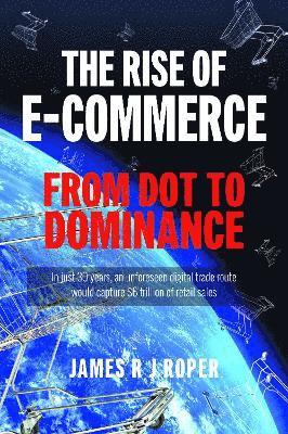 bokomslag The Rise of E-Commerce