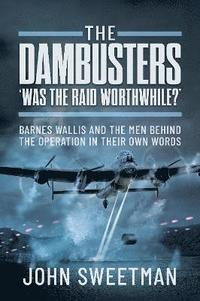 bokomslag The Dambusters - 'Was the Raid Worthwhile?'