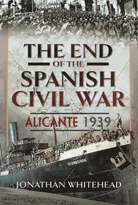 bokomslag End of the Spanish Civil War