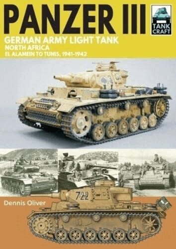 Dennis Oliver - Panzer III German Army Light Tank, Häftad