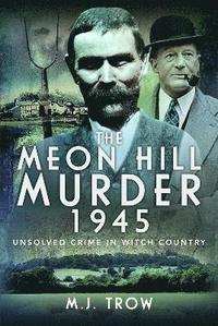 bokomslag The Meon Hill Murder, 1945