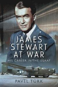 bokomslag James Stewart at War