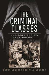 bokomslag The Criminal Classes