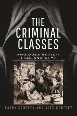 The Criminal Classes 1