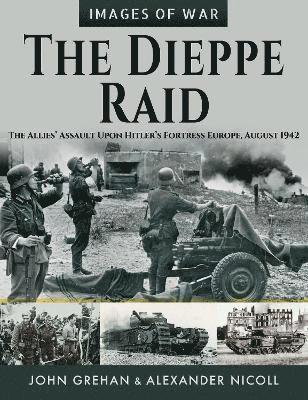 The Dieppe Raid 1
