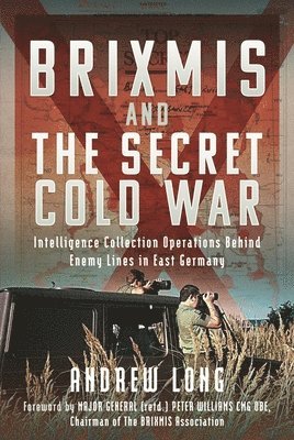 bokomslag BRIXMIS and the Secret Cold War