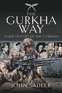 bokomslag The Gurkha Way