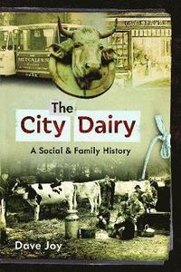 bokomslag City Dairy