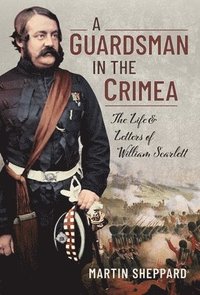 bokomslag A Guardsman in the Crimea