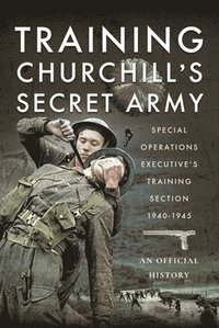 bokomslag Training Churchill's Secret Army