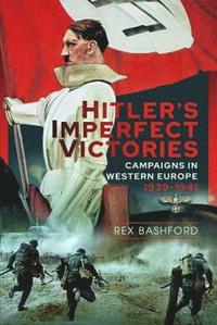 bokomslag Hitler's Imperfect Victories