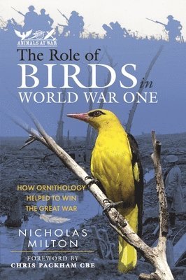 bokomslag The Role of Birds in World War One